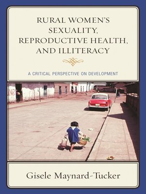 cover image of Rural Women's Sexuality, Reproductive Health, and Illiteracy
